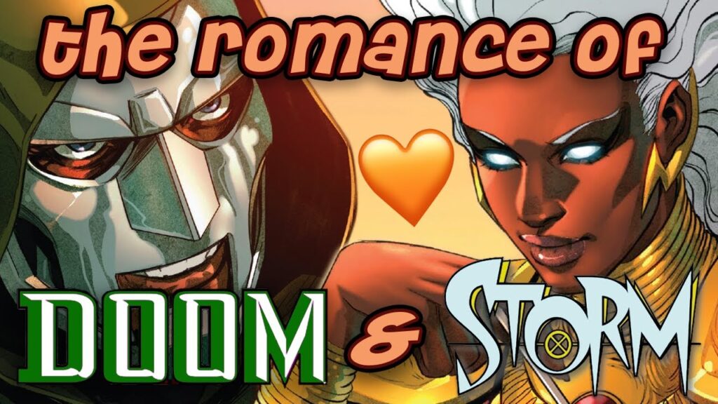 Storm & Dr. Doom’s Kooky Relationship