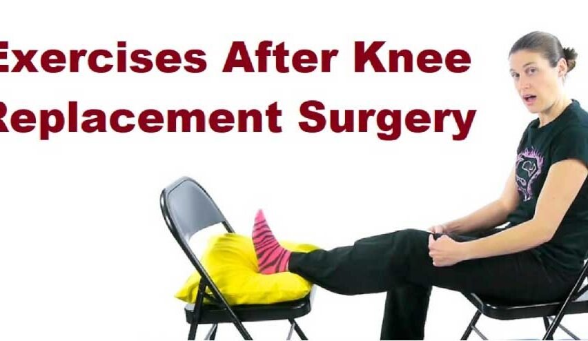 Top 10 Exercises After Knee Replacement Surgery